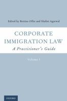 Corporate Immigration Law: A Practitioner's Guide 0195367200 Book Cover