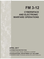 Cyberspace and Electronic Warfare Operations (FM 3-12) 0359799019 Book Cover