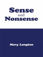 Sense and Nonsense 1434365794 Book Cover