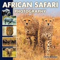 African Safari Photography 1861084420 Book Cover