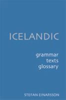 Icelandic: Grammar, Text and Glossary 0801863570 Book Cover