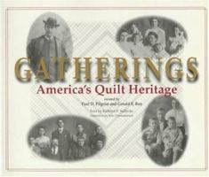 Gatherings: America's Quilt Heritage 0891458603 Book Cover