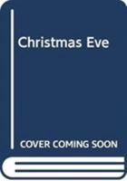 Sounds Like Storytime: Christmas Eve 9463786937 Book Cover