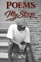 Poems From My Stoop: Front Stoop Stories in Poetic Form—Forged from Memory and Survival on Baltimore Streets B0GYMFQK1J Book Cover