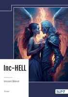 Inc-HELL (French Edition) B0F71222B6 Book Cover