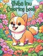 Shiba Inu Coloring book: pet dog shiba inu jobs with 25 coloring pages for kids and toddlers age 2-8 B0C2SG3XWF Book Cover