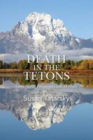 Death in the Tetons: Eddie Cola Fitzgerald's Last 24 Hours 0985924543 Book Cover