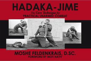 Hadaka-Jime: The Core Technique for Practical Unarmed Combat 1884605257 Book Cover