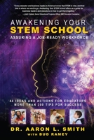 Awakening Your Stem School; Assuring a Job-Ready Workforce 1633930610 Book Cover