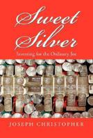 Sweet Silver 1425776825 Book Cover