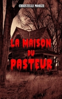 La maison du pasteur 1536888885 Book Cover