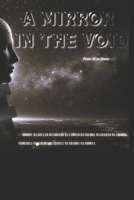 A MIRROR IN THE VOID: From AI to Humanity B0GDZG1CK2 Book Cover