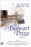 The Pushcart Prize XXVI: Best of the Small Presses, 2002 Edition 1888889306 Book Cover