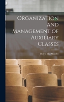 Organization and Management of Auxiliary Classes 1019196572 Book Cover