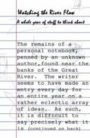 Watching the River Flow 0978843029 Book Cover