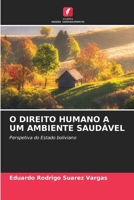 O Direito Humano a Um Ambiente Saudável (Portuguese Edition) 6630308034 Book Cover