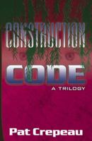 Construction Code: A Trilogy 074143377X Book Cover