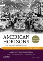 American Horizons: U.S. History in a Global Context, Volume II: Since 1865, with Sources 0199389365 Book Cover