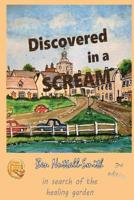 Discovered in a Scream, 3rd edition: A story of survival and healing 1988739381 Book Cover