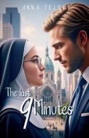 The last 9 minutes B0FFXMSS78 Book Cover