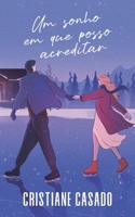 Um Sonho em que Posso Acreditar (Portuguese Edition) B0GFDQGN3B Book Cover