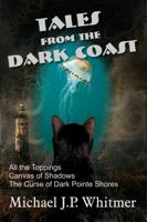 Tales from the Dark Coast 1959768026 Book Cover