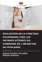 Évaluation de la Fonction Pulmonaire Chez Les Patients Atteints Du Syndrome de l'Infarctus Du Myocarde 6209085210 Book Cover