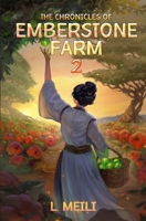 Emberstone Farm 2: A Cozy Fantasy LitRPG B0F6V1PKVD Book Cover