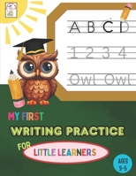 My first writing practice for little learners B0FFZLJF1P Book Cover