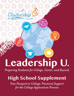 Leadership U: Preparing Students for College, Career, and Beyond High School Supplement: Your Passport to College: Practical Support for the College Application Process 1959411101 Book Cover