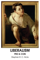 Liberalism: Pro & Con 1925826821 Book Cover