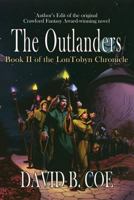 The Outlanders (Lon Tobyn Chronicle, Bk 2) 0812571134 Book Cover
