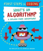 What's an Algorithm? : A Splash Park Adventure! 1684643341 Book Cover