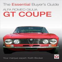 Alfa Romeo Giulia GT Coupe (Essential Buyer's Guide) 1904788696 Book Cover