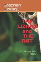 THE LIZARD AND THE RAT: A TALE OF TWO FOOLS 9789502117 Book Cover