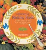 A Harvest of Healing Foods: Recipes and Remedies for the Mind, Body, and Soul 1843337088 Book Cover