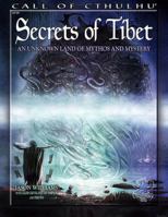 Secrets of Tibet: An Unknown Land of Mythos and Mystery 1568823967 Book Cover