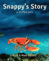 Snappy's Story: A Stuffed Yarn 1099069394 Book Cover