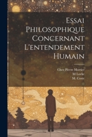 Essai Philosophique Concernant L'entendement Humain 1021902489 Book Cover