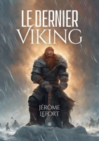 Le dernier Viking (French Edition) B0FKZKDPVW Book Cover