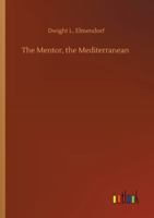 The Mentor, the Mediterranean 3752345780 Book Cover