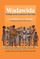 Wadawida: Writings on the customs of The Taita 0995690340 Book Cover
