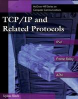 TCP/IP and Related Protocols (The McGraw-Hill Series on Computer Communications) 007005553X Book Cover