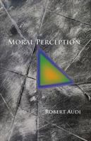 Moral Perception 0691166544 Book Cover