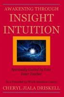 Awakening Through Insight Intuition 0557010772 Book Cover