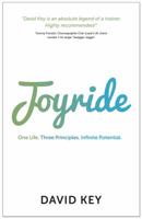 Joyride: One Life. Three Principles. Infinite Potential. 1784521205 Book Cover