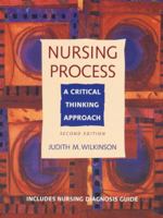 Nursing Process: A Critical Thinking Approach 0805393625 Book Cover