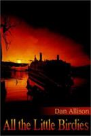 All the Little Birdies 0595202985 Book Cover