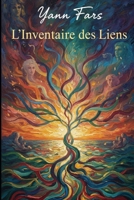 L'Inventaire des Liens: Essai philosophique sur la famille B0GML9J9K3 Book Cover