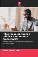 Integração na função pública e no mundo empresarial (Portuguese Edition) 6207736753 Book Cover